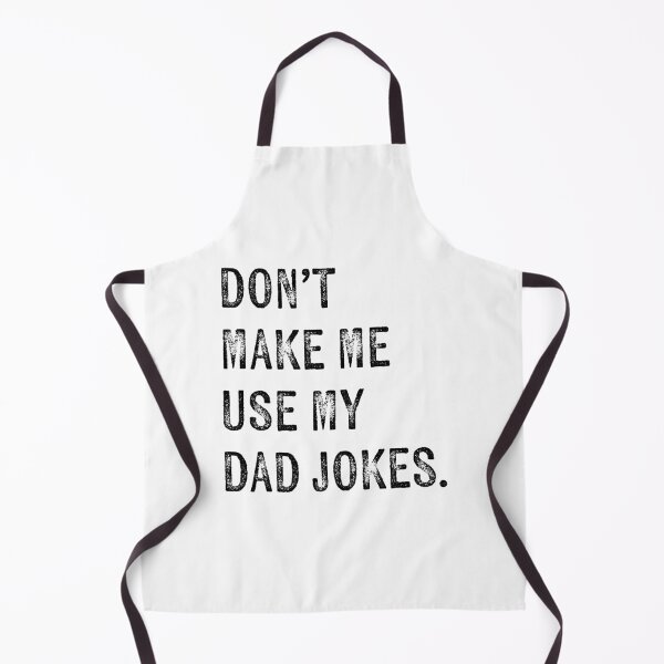 Item preview, don’t make me use my dad jokes father’s day designed and sold by KingaDesigns.