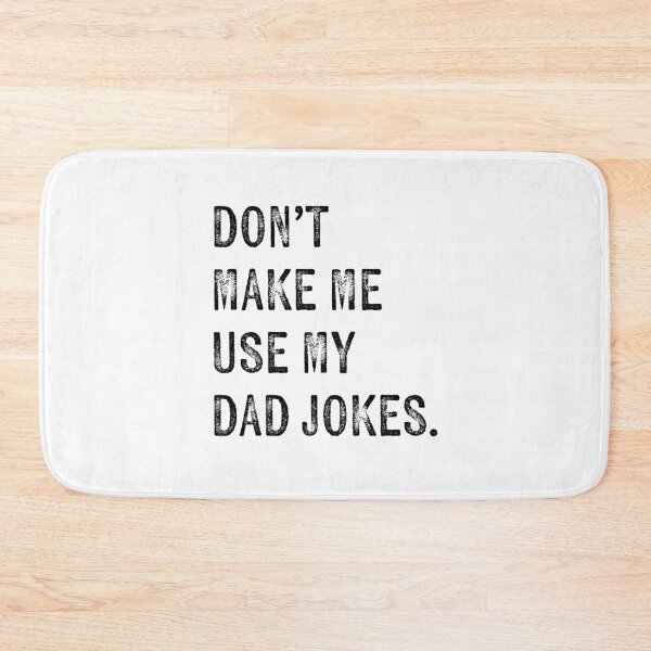 Item preview, don’t make me use my dad jokes father’s day designed and sold by KingaDesigns.