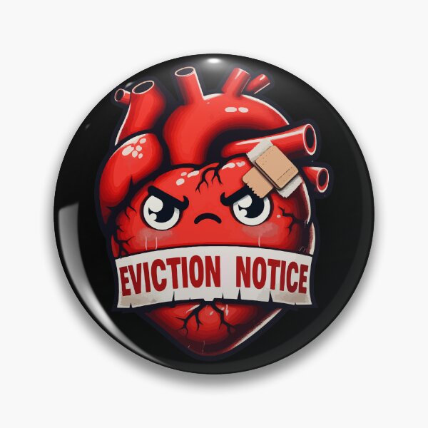 Item preview, Heart Transplant Eviction Notice designed and sold by TomFrontierArt.