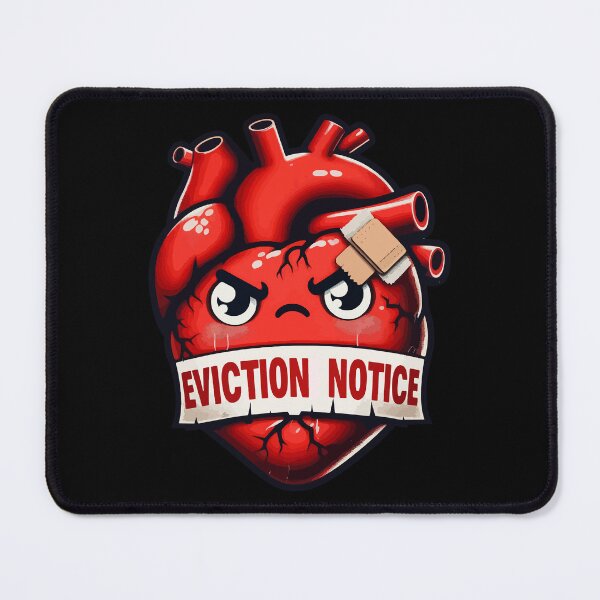 Item preview, Heart Transplant Eviction Notice designed and sold by TomFrontierArt.