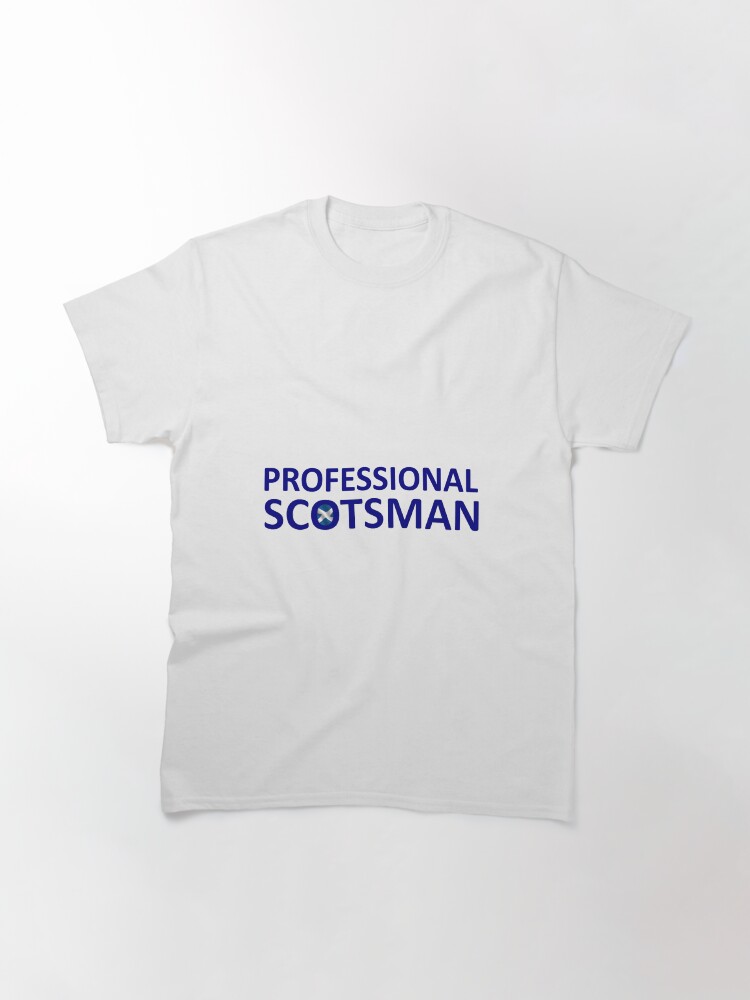 Thumbnail 3 of 7, Classic T-Shirt, Professional Scotsman designed and sold by Machrihanish.