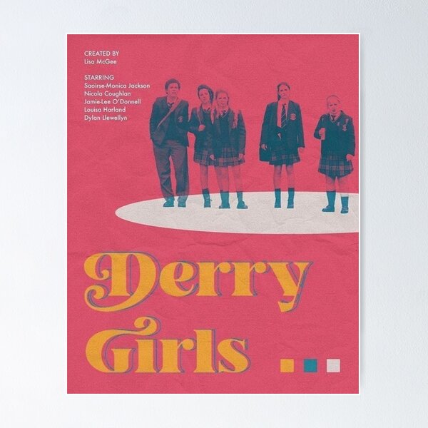 Item preview, Derry Girls Fan Poster designed and sold by Mowgv.