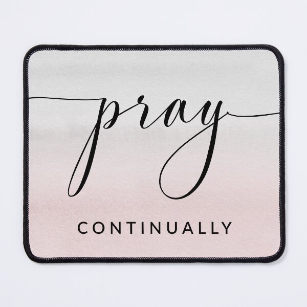 Item preview, Pray continually designed and sold by KAMdesignhaus.
