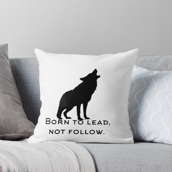 Item preview, Born to Lead - Wolf designed and sold by MrBooch.
