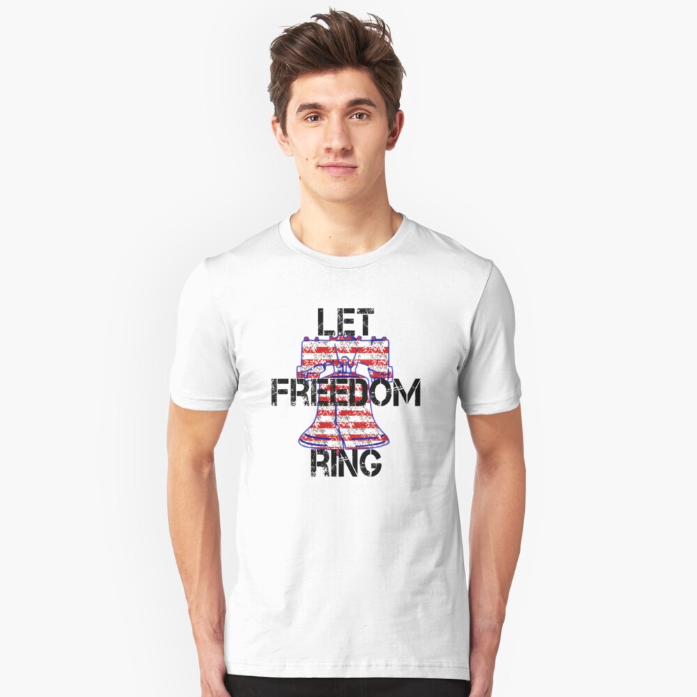 Let Freedom Ring Liberty Bell U.S. Patriotism Slim Fit T-Shirt