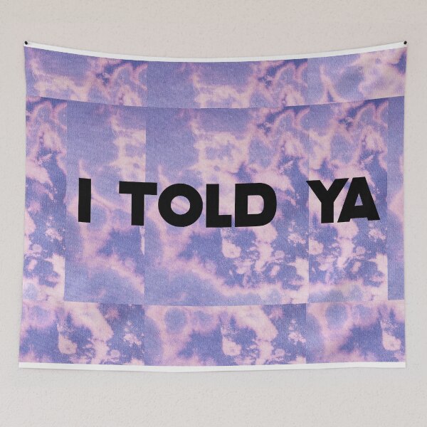 Item preview, I TOLD YA Y2K designed and sold by RubrumPlaga.