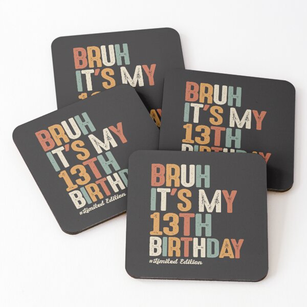 Item preview, Bruh It's My 13th Birthday 13 Year Old Birthday designed and sold by cidolopez.
