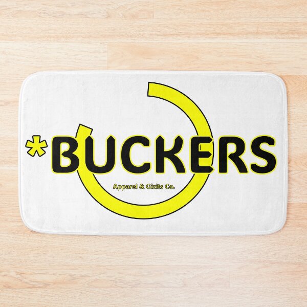 Item preview, *Buckers but bigger designed and sold by Buckers Apparel & Gizits.