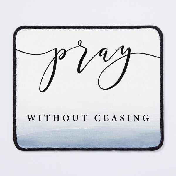 Item preview, Pray without ceasing designed and sold by KAMdesignhaus.