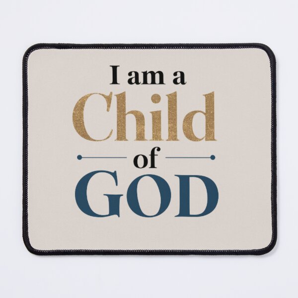 Item preview, I am a child of God, Jesus, Lauren Daigle Inspired, Christian, Jesus, Faith, Christianity designed and sold by Encourage2022.