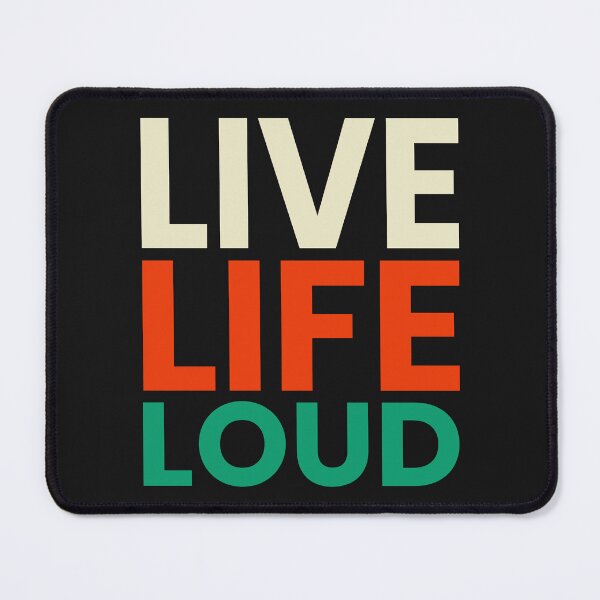 Item preview, Live life loud designed and sold by BandiRock.