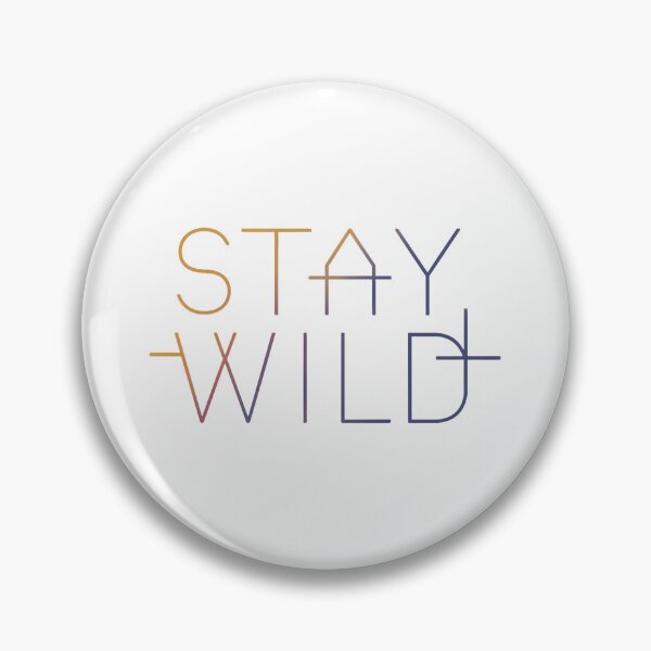 Item preview, stay  wild designed and sold by sunlight-tshirt.