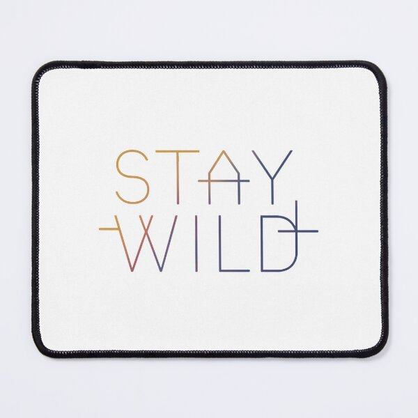 Item preview, stay wild designed and sold by sunlight-tshirt.