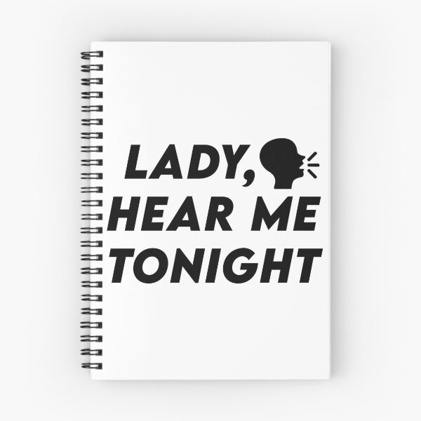 Item preview, Lady, hear me tonight meme designed and sold by Johar's Finish.