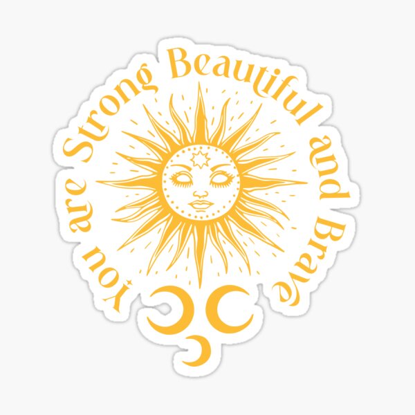 Item preview,  You Are Strong Beautiful And Brave designed and sold by MarigoldandLily.