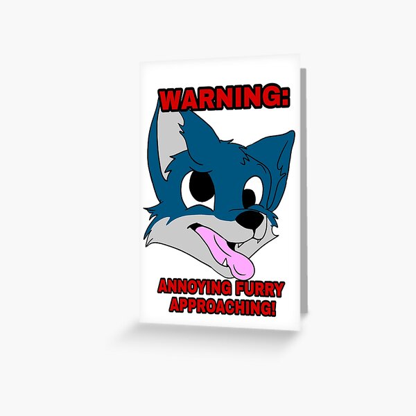 Item preview, ANNOYING FURRY APPROACHING designed and sold by ZOMG Dawnie XD.