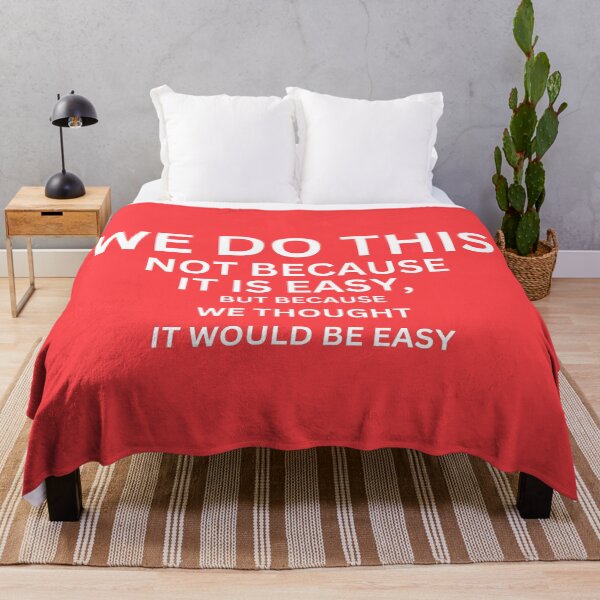 Item preview, We thought it would be easy | Startup office quotes designed and sold by Vrushal Kapadnis.