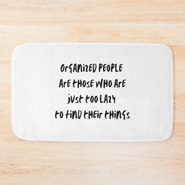 Item preview, Organized laziness designed and sold by K1ndo.