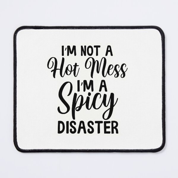 Item preview, I'm not a hot mess designed and sold by Made-by-Gus.