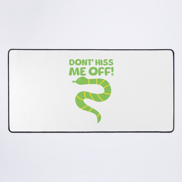 Item preview, Don't Hiss Me Off! Cute Kawaii Snake Pun designed and sold by PMCreative.