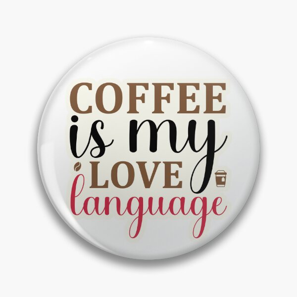 Item preview, Coffee is my love language designed and sold by Made-by-Gus.