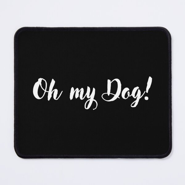 Item preview, Oh my Dog! designed and sold by Stefania do Rego Almeida.