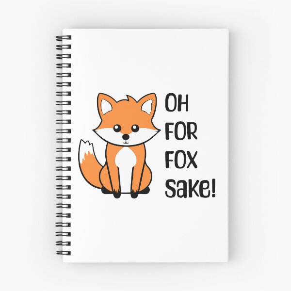 Item preview, Oh For Fox Sake! Cute Fox Pun designed and sold by PMCreative.