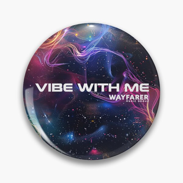 Item preview, Vibe With Me Wayfarer Music Group designed and sold by WayfarerMerch.