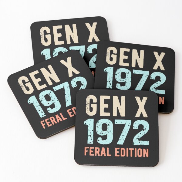 Item preview, Gen X Born in 1972 Feral Edition designed and sold by darkskydelights.