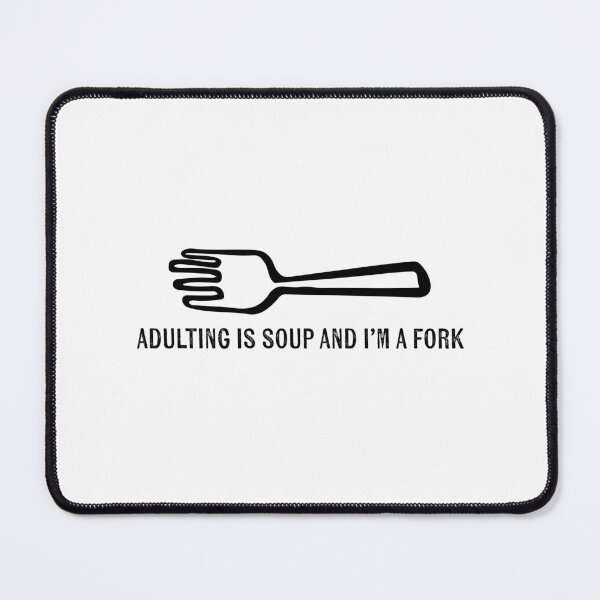 Item preview, Adulting is a soup and i’m a fork designed and sold by KingaDesigns.