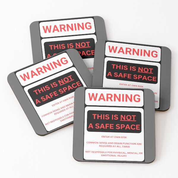 Item preview, Not A Safe Space Warning Sign White And Red designed and sold by Beaver Derek Productions .