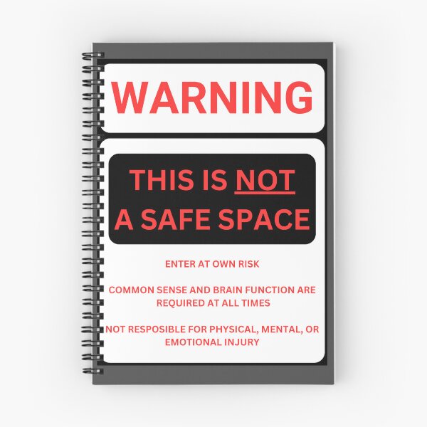 Item preview, Not A Safe Space Warning Sign White And Red designed and sold by Beaver Derek Productions .