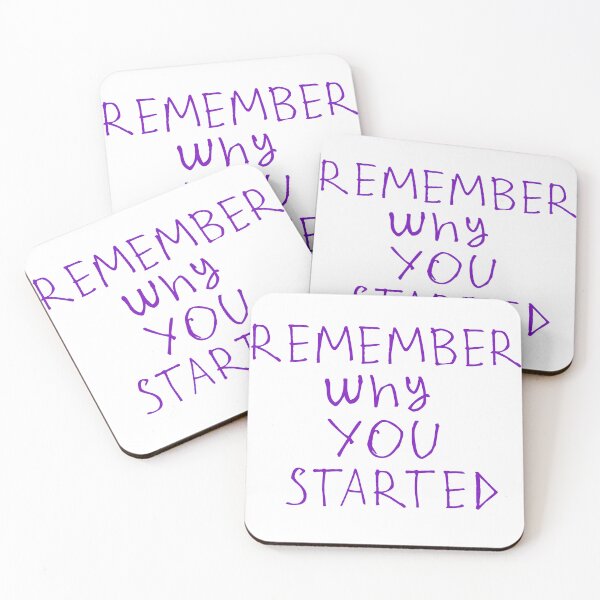 Item preview, Remember why you started designed and sold by kinpirks.