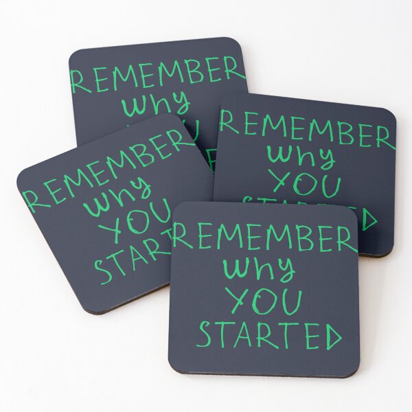 Item preview, Remember why you started designed and sold by kinpirks.