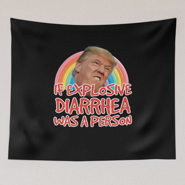 Item preview, If Explosive Diarrhea Was a Person Donald Trump  designed and sold by The Junto Shop.