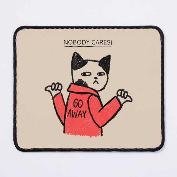 Item preview, Nobody cares! designed and sold by NOTRE-BONHEUR.