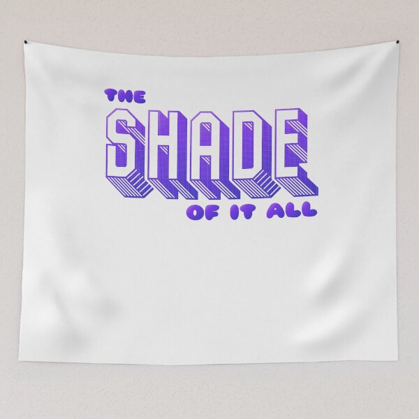 Item preview, The Shade Of It All designed and sold by BritySpear.