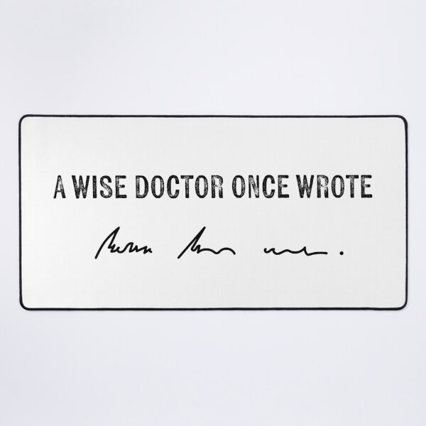 Item preview, A wise doctor once wrote designed and sold by KingaDesigns.
