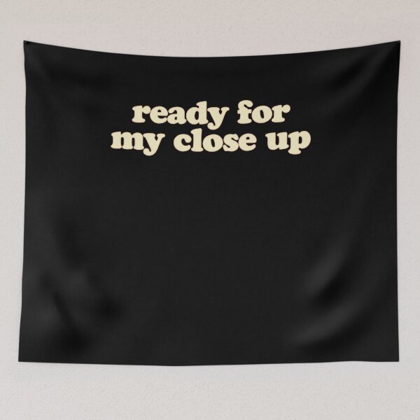 Item preview, ready for my close up designed and sold by BritySpear.
