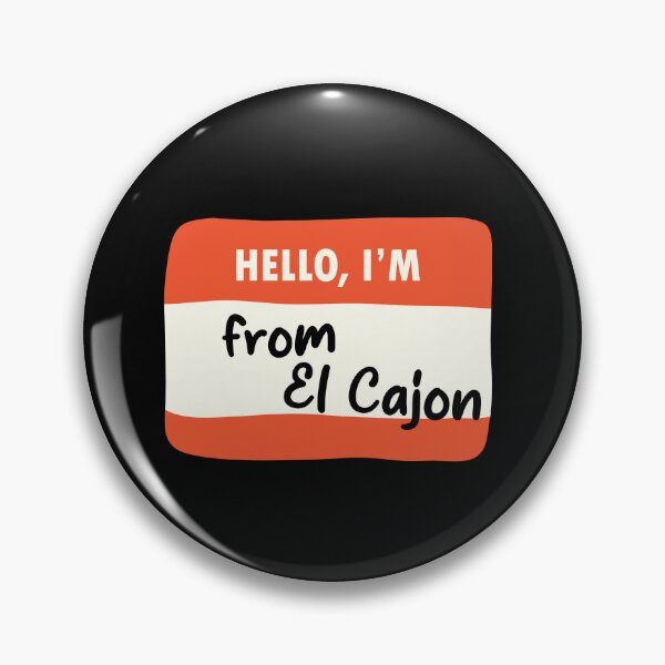 Item preview, Hello I'm From El Cajon designed and sold by orlumbuspirate.
