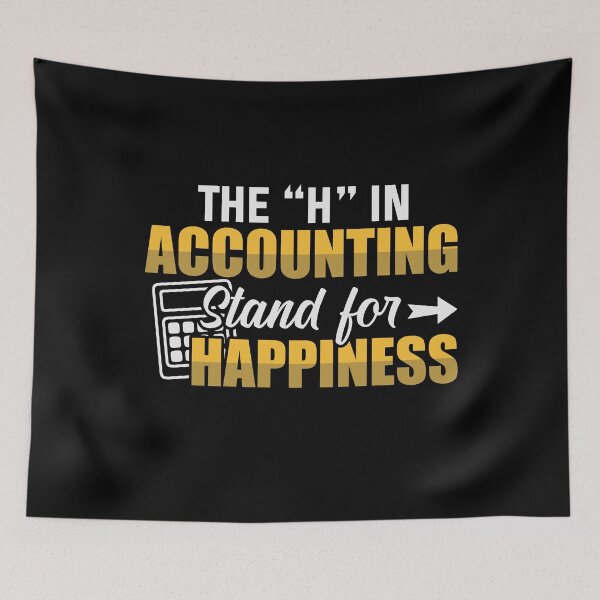Item preview, Funny Accountant | Accounting Stand For Happiness designed and sold by tmerchtrends.