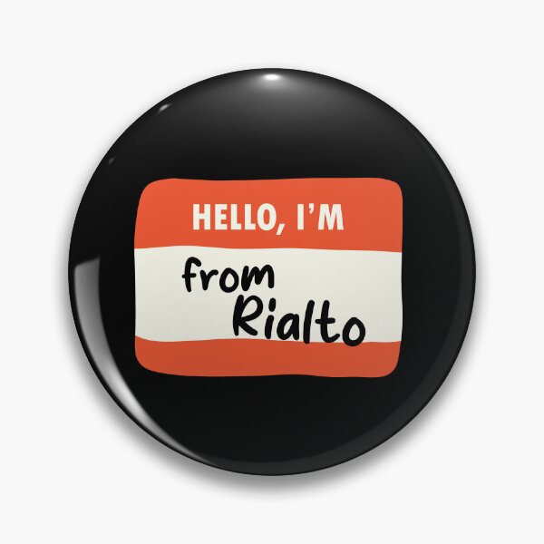 Item preview, Hello I'm From Rialto designed and sold by orlumbuspirate.
