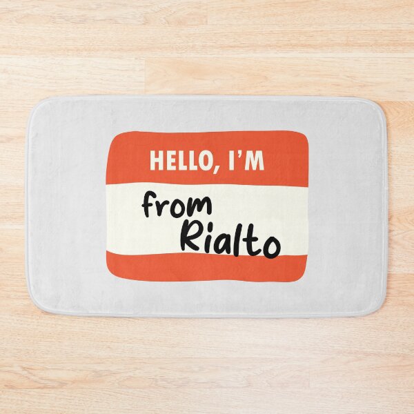 Item preview, Hello I'm From Rialto designed and sold by orlumbuspirate.
