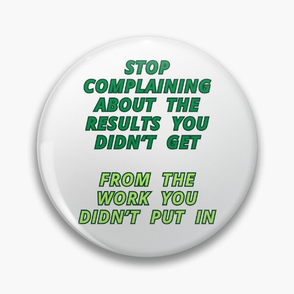 Item preview, Stop Complaining About... designed and sold by Motivnatioon.