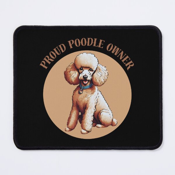 Item preview, PROUD POODLE OWNER CUTE DESIGN GIFT FOR PEOPLE WHO LOVE ANIMALS designed and sold by KiziaMizia94.