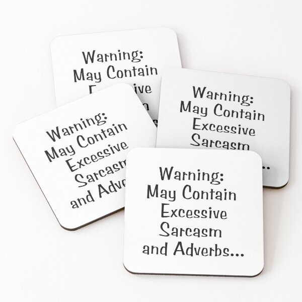 Item preview, Warning: May Contain Excessive Sarcasm and Adverbs... designed and sold by ScribbleLoft.