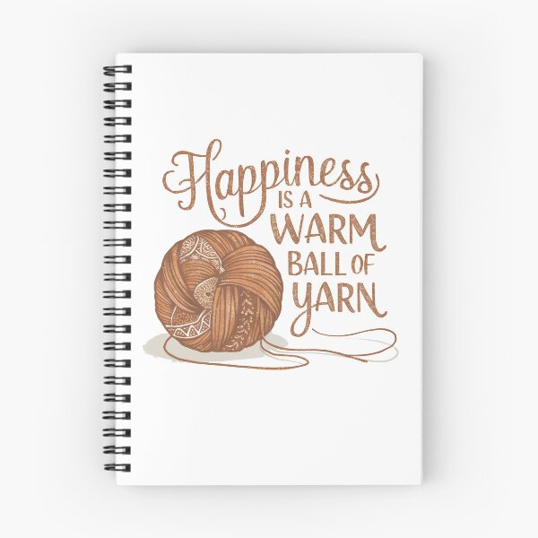 Item preview, Happiness is a Warm Ball of Yarn  designed and sold by CALIMASHIRTS.