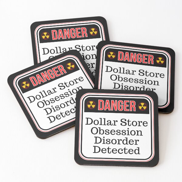 Item preview, DANGER:  Dollar Store Obsession Disorder Detected - funny warning signs designed and sold by DesignsFromTW-S.