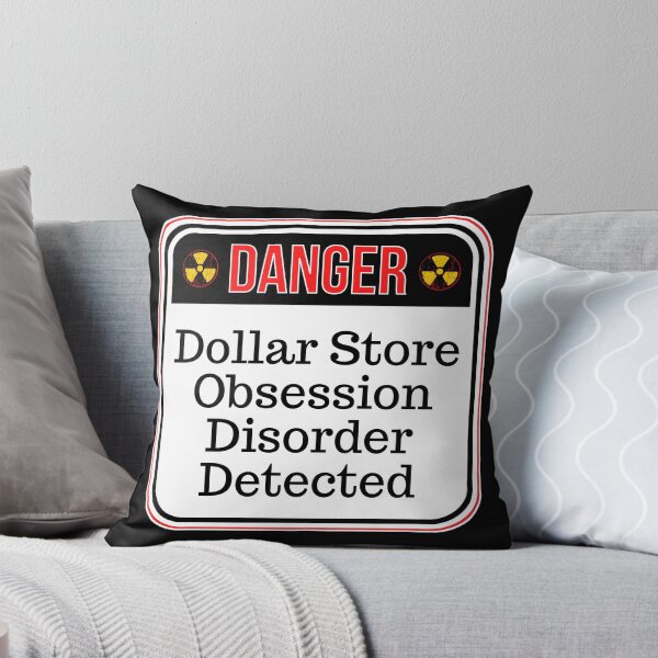 Item preview, DANGER:  Dollar Store Obsession Disorder Detected - funny warning signs designed and sold by DesignsFromTW-S.