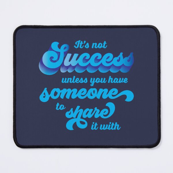 Item preview, It's not success unless you have someone to share it with | Shoresy designed and sold by Maren Frances.